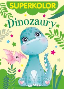 Okładka książki Superkolor. Dinozaury