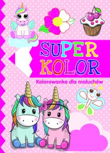 Okładka książki Superkolor. Kolorowanka dla maluchów