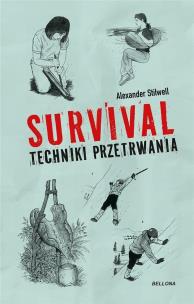 Okładka książki Survival. Techniki przetrwania