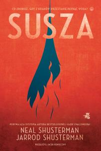 Susza. Autor: Shusterman Neal. Multiszop.pl Okładka książki Susza