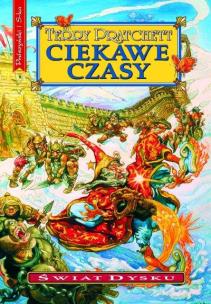 Świat dysku. Ciekawe czasy Tom 17. Autor: Terry Pratchett. Multiszop.pl Okładka książki Świat dysku. Ciekawe czasy Tom 17