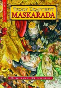 Świat Dysku. Maskarada Tom 18. Autor: Terry Pratchett. Multiszop.pl Okładka książki Świat Dysku. Maskarada Tom 18