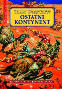Świat Dysku. Ostatni Kontynent Tom 22. Autor: Terry Pratchett. Multiszop.pl Okładka książki Świat Dysku. Ostatni Kontynent Tom 22