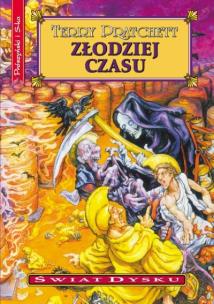 Świat Dysku. Złodziej Czasu Tom 26. Autor: Terry Pratchett. Multiszop.pl Okładka książki Świat Dysku. Złodziej Czasu Tom 26