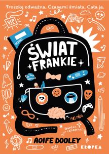 Świat Frankie. Autor: Dooley Aoife. Multiszop.pl Okładka książki Świat Frankie