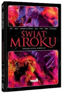 Okładka książki Świat Mroku Szkarłatna odwilż