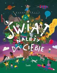 Świat należy do ciebie. Autor: Barry Falls. Multiszop.pl Okładka książki Świat należy do ciebie