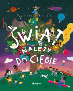Świat należy do Ciebie. Autor: Barry Falls. Multiszop.pl Okładka książki Świat należy do Ciebie