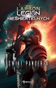 Świat Pancerza. Legion Nieśmiertelnych. Tom 11. Autor: Larson B.V.. Multiszop.pl Okładka książki Świat Pancerza. Legion Nieśmiertelnych. Tom 11