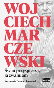 Świat przyspiesza, ja zwalniam. Autor: Saloni-Marczewski Wojciech, DAMIAN JANKOWSKI. Multiszop.pl Okładka książki Świat przyspiesza, ja zwalniam