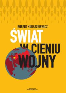Okładka książki Świat w cieniu wojny