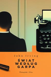 Świat według Garpa. Autor: John Irving. Multiszop.pl Okładka książki Świat według Garpa