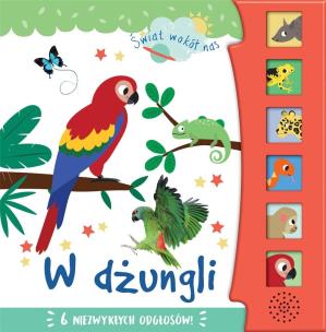 Okładka książki Świat wokół nas. W dżungli