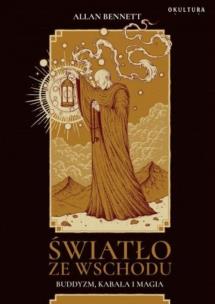 Okładka książki Światło ze wschodu. Buddyzm, kabała i magia