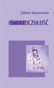 Światłoczułość. Autor: Wojnarowska Elżbieta. Multiszop.pl Okładka książki Światłoczułość