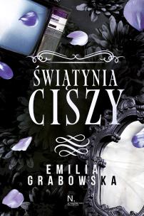 Świątynia ciszy. Autor: Grabowska Emilia. Multiszop.pl Okładka książki Świątynia ciszy