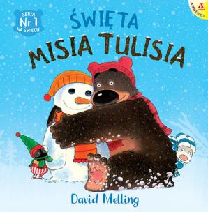 Święta Misia Tulisia. Autor: David Melling. Multiszop.pl Okładka książki Święta Misia Tulisia