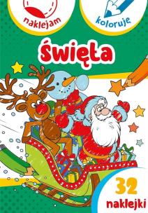 Święta. Naklejam i koloruję. Autor: Małecki Aleksander, Wiśniewska Anna. Multiszop.pl Okładka książki Święta. Naklejam i koloruję