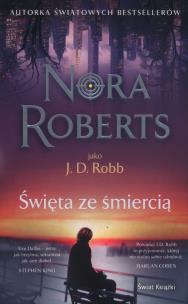 Święta ze śmiercią. Autor: Nora Roberts. Multiszop.pl Okładka książki Święta ze śmiercią