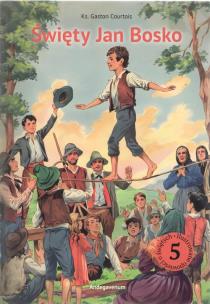 Okładka książki Święty Jan Bosko. Przyjaciel młodzieży