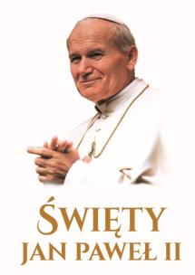 Święty Jan Paweł II. Autor:   Praca zbiorowa. Multiszop.pl Okładka książki Święty Jan Paweł II