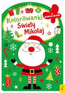 Okładka książki Święty Mikołaj. Kolorowanka z wykrojnikiem