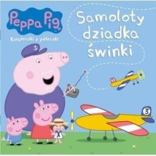 Okładka książki Świnka Peppa. Książeczki z półeczki. Samoloty...