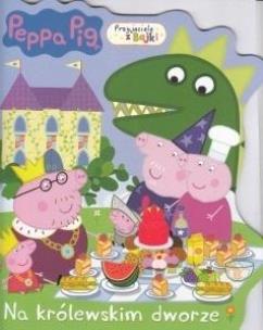 Okładka książki Świnka Peppa. Przyjaciele z bajki. Na królewskim..