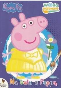 Okładka książki Świnka Peppa. Wodą malowane. Na balu z Peppą