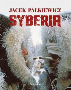 Syberia. Autor: Jacek Pałkiewicz. Multiszop.pl Okładka książki Syberia