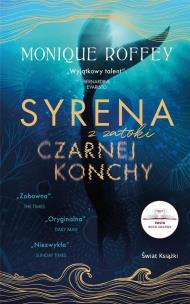 Syrena z zatoki czarnej konchy. Autor: Roffey Monique. Multiszop.pl Okładka książki Syrena z zatoki czarnej konchy