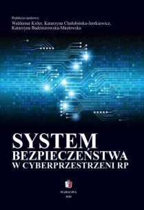 System bezpieczeństwa w cyberprzestrzeni RP. Autor:   Praca zbiorowa. Multiszop.pl Okładka książki System bezpieczeństwa w cyberprzestrzeni RP