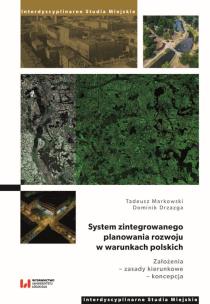 Okładka książki System zintegrowanego planowania rozwoju w warunkach polskich