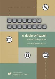 Systemy medialne w dobie cyfryzacji. Autor: Zbigniew Oniszczuk. Multiszop.pl Okładka książki Systemy medialne w dobie cyfryzacji