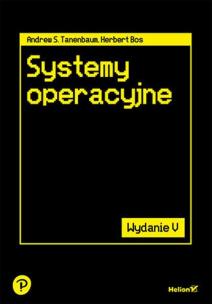 Systemy operacyjne. Wydanie V. Autor: Andrew S. Tanenbaum, Herbert Bos. Multiszop.pl Okładka książki Systemy operacyjne. Wydanie V