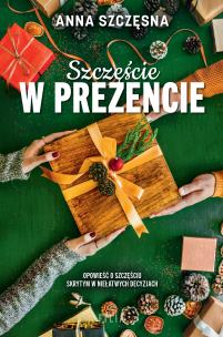 Okładka książki Szczęście w prezencie