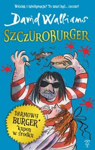 Szczuroburger. Autor: David Walliams. Multiszop.pl Okładka książki Szczuroburger