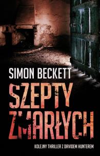 Szepty zmarłych. Autor: Beckett Simon. Multiszop.pl Okładka książki Szepty zmarłych