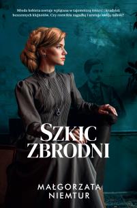 Szkic zbrodni. Autor: Małgorzata Niemtur. Multiszop.pl Okładka książki Szkic zbrodni