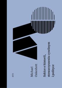 Okładka książki Szkice o historii, stowarzyszeniu cywilnym i polityce