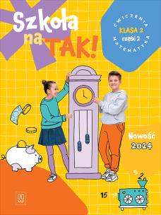 Okładka książki Szkoła na tak matematyka karty ćwiczeń klasa 2 część 2 szkoła podstawowa
