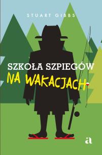 Okładka książki Szkoła szpiegów na wakacjach