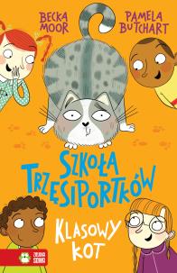 Szkoła Trzęsiportków. Klasowy kot. Autor: Pamela Butchart. Multiszop.pl Okładka książki Szkoła Trzęsiportków. Klasowy kot