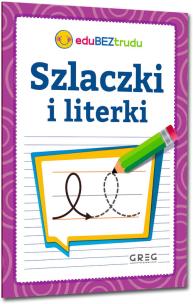 Szlaczki i literki. Autor:   Praca zbiorowa. Multiszop.pl Okładka książki Szlaczki i literki