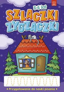 Okładka książki Szlaczki zygzaczki. Przygotowanie do nauki pisania