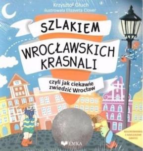 Okładka książki Szlakiem Wrocławskich Krasnali + kolorowanka