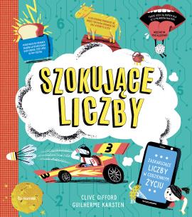 Szokujące liczby. Autor: Clive Gifford. Multiszop.pl Okładka książki Szokujące liczby