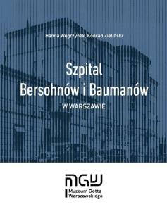 Okładka książki Szpital Bersohnów i Baumanów w Warszawie
