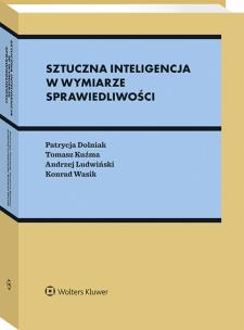 Okładka książki Sztuczna inteligencja w wymiarze sprawiedliwości