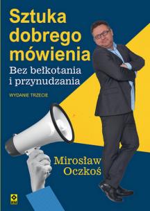 Okładka książki Sztuka dobrego mówienia bez bełkotania i przynudzania wyd. 2024